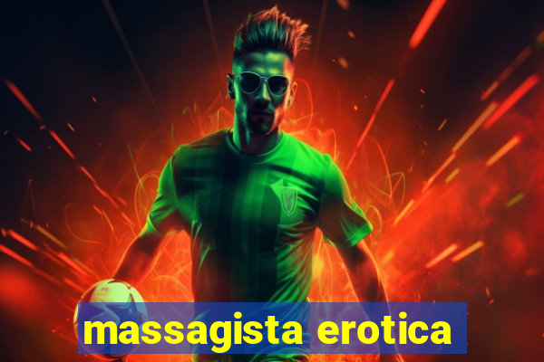 massagista erotica